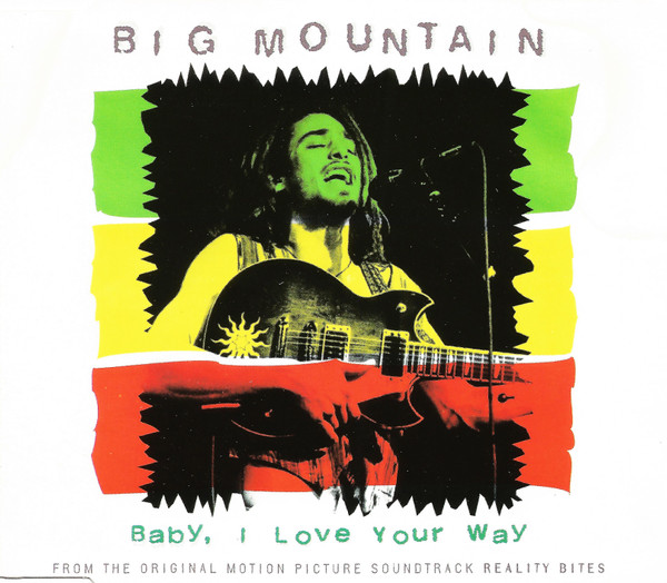Big Mountain - Baby, I Love Your Way (Radio Version)