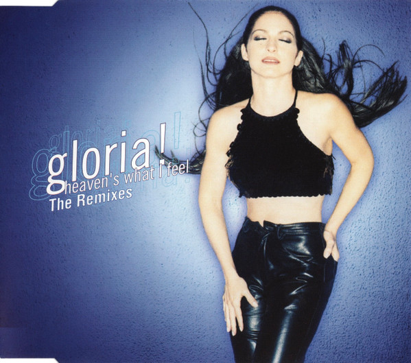 Gloria! - Heaven's What I Feel (Love To Infinity's Classic Paradise Mix)