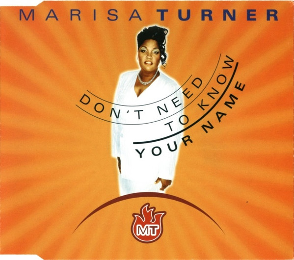 Marisa Turner - Don't Need To Know Your Name (Original Radio Edit)