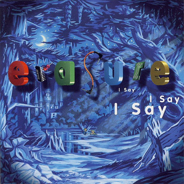 Erasure - I Love Saturday