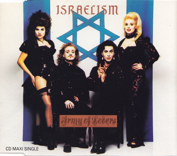 Army Of Lovers - Israelism (Goldcalfhorahhorror Mix)
