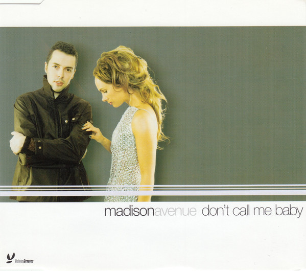 Madison Avenue - Don't Call Me Baby (Dub)