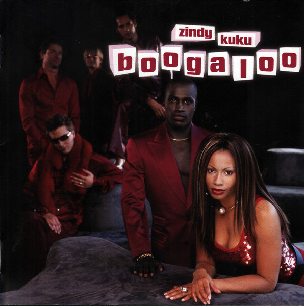 Zindy Kuku Boogaloo - I Want You Back