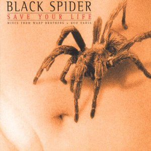 Black Spider - Save Your Life (Quo Vadis Remix)