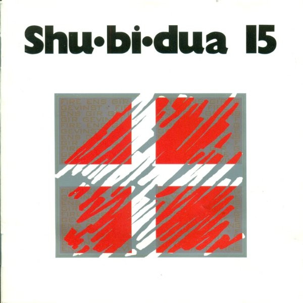 Shu•bi•dua - Sikke Noget Lort