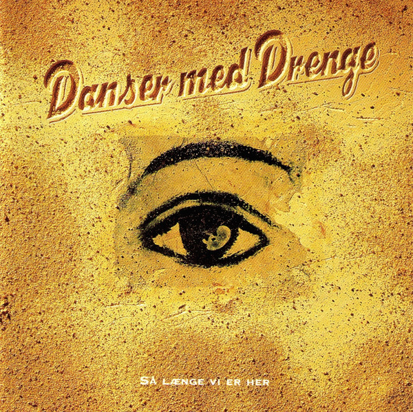 Danser med Drenge - Er Der Nogen I Himlen?