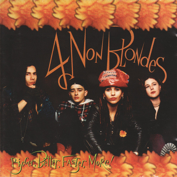 4 Non Blondes - Pleasantly Blue