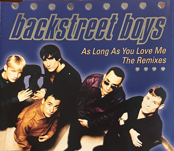 Backstreet Boys - As Long As You Love Me (Soul Solution Club Mix)