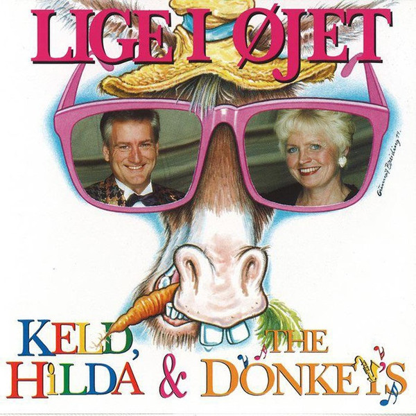 Keld, Hilda & The Donkeys - Ka' Du Ikke Se Det