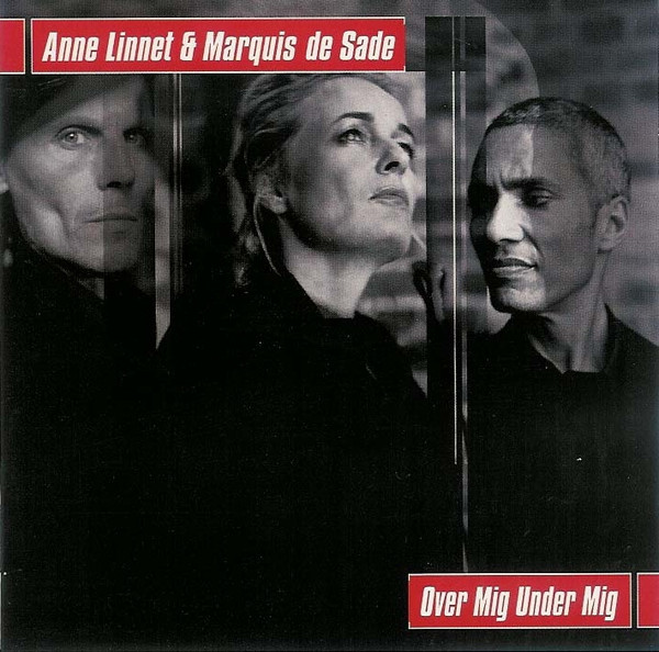Anne Linnet & Marquis De Sade - Løgn