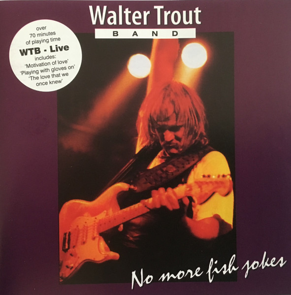Walter Trout Band - Motivation Of Love