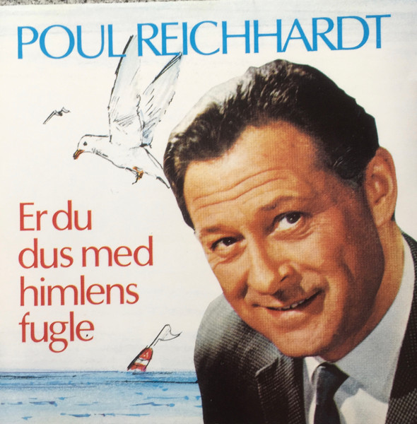 Poul Reichhardt - Der Er Alt For Mange Pi'er