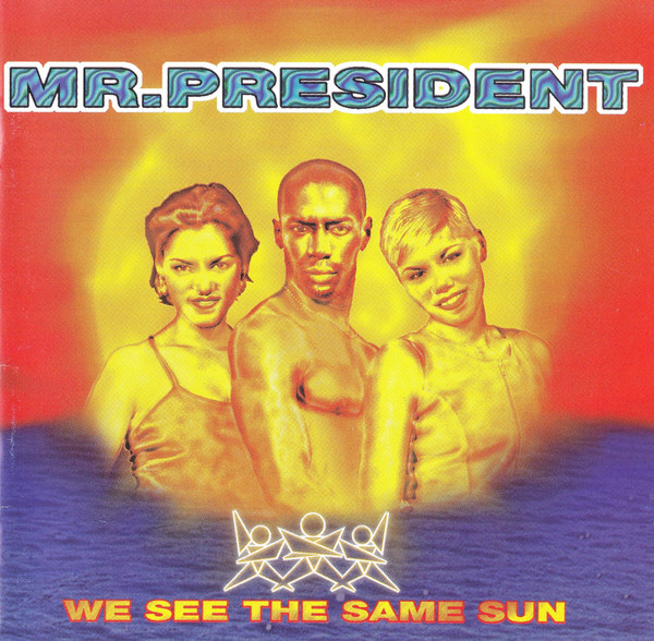 Mr. President - Don't You Ever Stop
