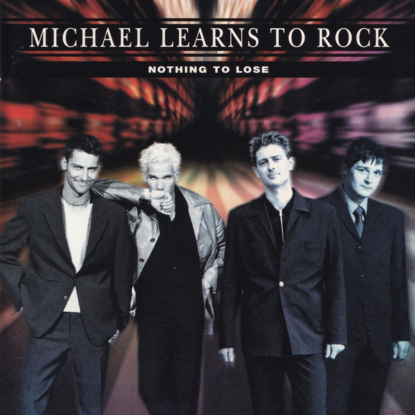 Michael Learns To Rock - Forever And A Day