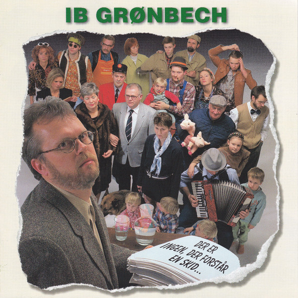 Ib Grønbech - Der Er Ingen, Der Forstår En Skid