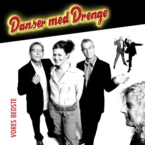 Danser med Drenge - Alt For At Beholde Dig